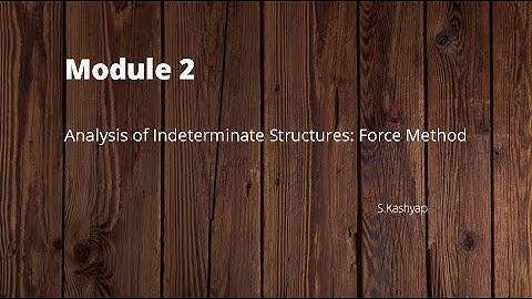 M2 Analysis of Indeterminate structure  theory part 2