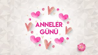 Anneler Günü İçin 2 Kıtalık Anne Şiiri