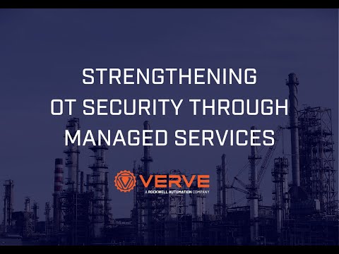 Strengthening OT Security Through Managed Services | Verve Industrial