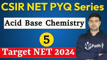 ACID BASE Chemistry PYQ OF CSIR NET Chemistry Previous Year Question Paper CSIR NET Chemical science