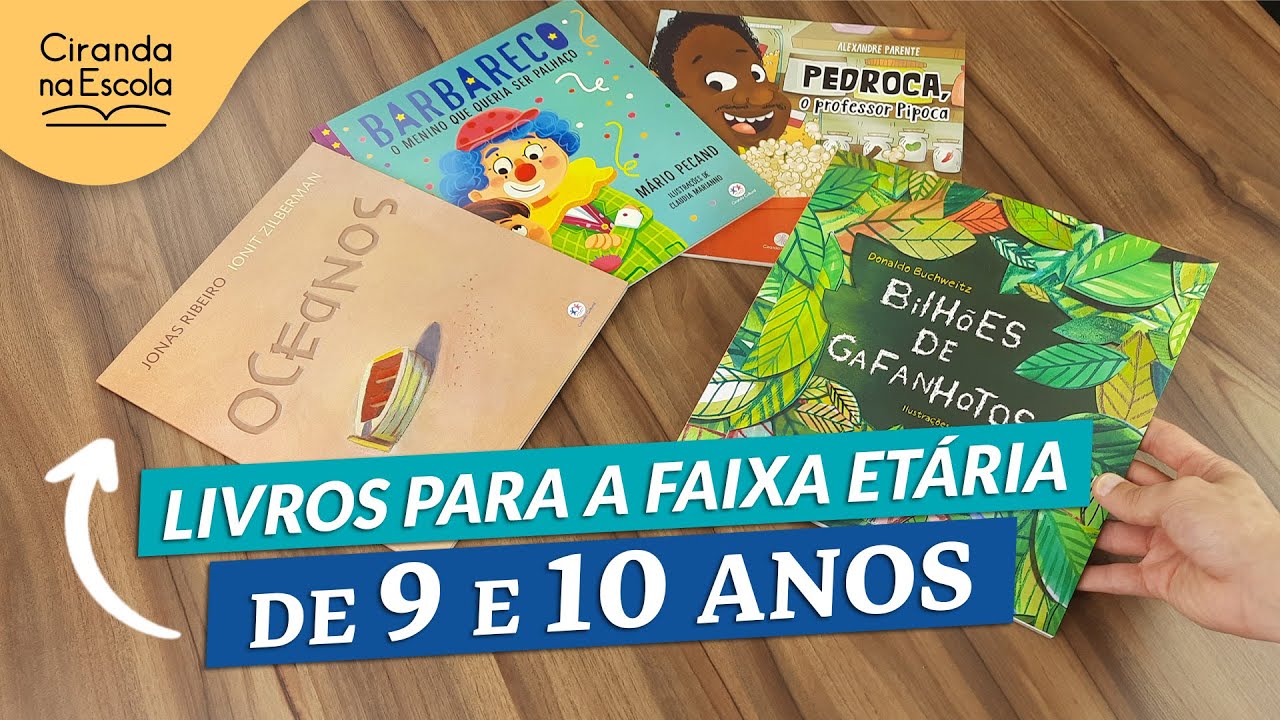 Indicação de livros para crianças de 9 e 10 anos - Ciranda na Escola ...