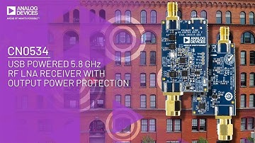 CN0534: USB Powered 5.8 GHz RF LNA w/ Output Power Protection