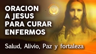 ORACION A JESUS QUE CURA ENFERMEDADES