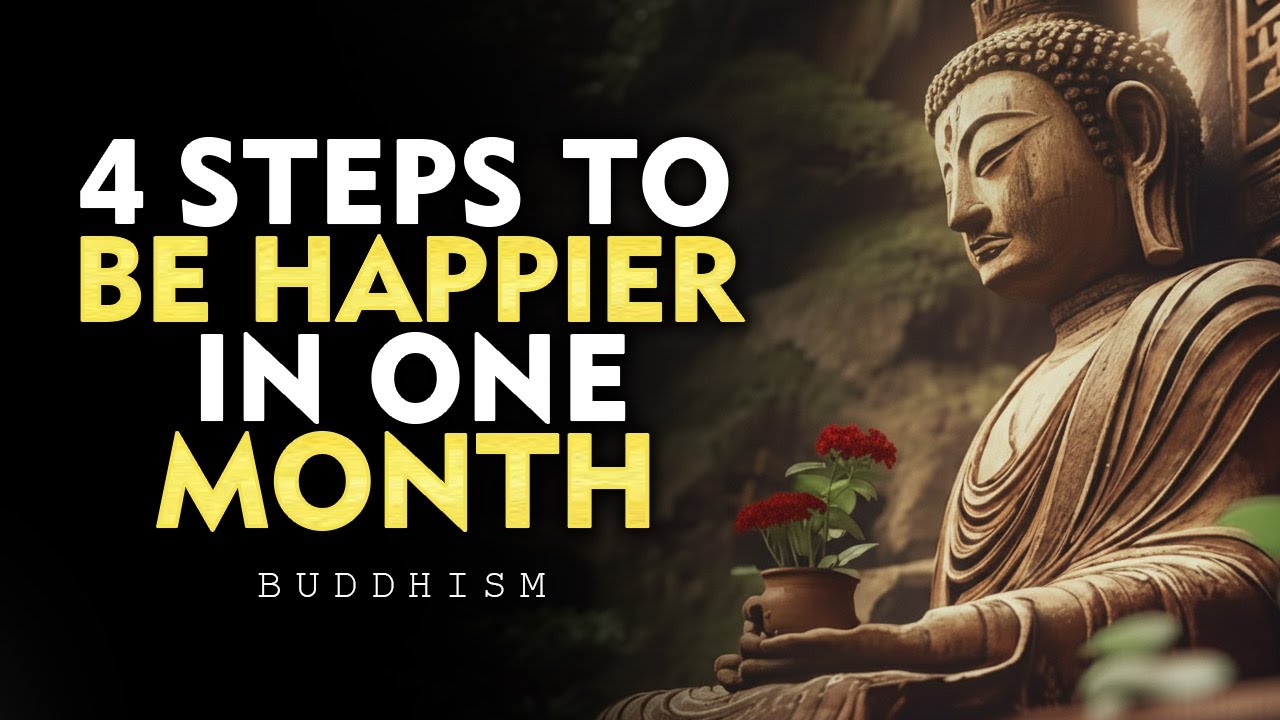 4 Daily Habits That Make You Happier in Just 30 Days | Buddhism