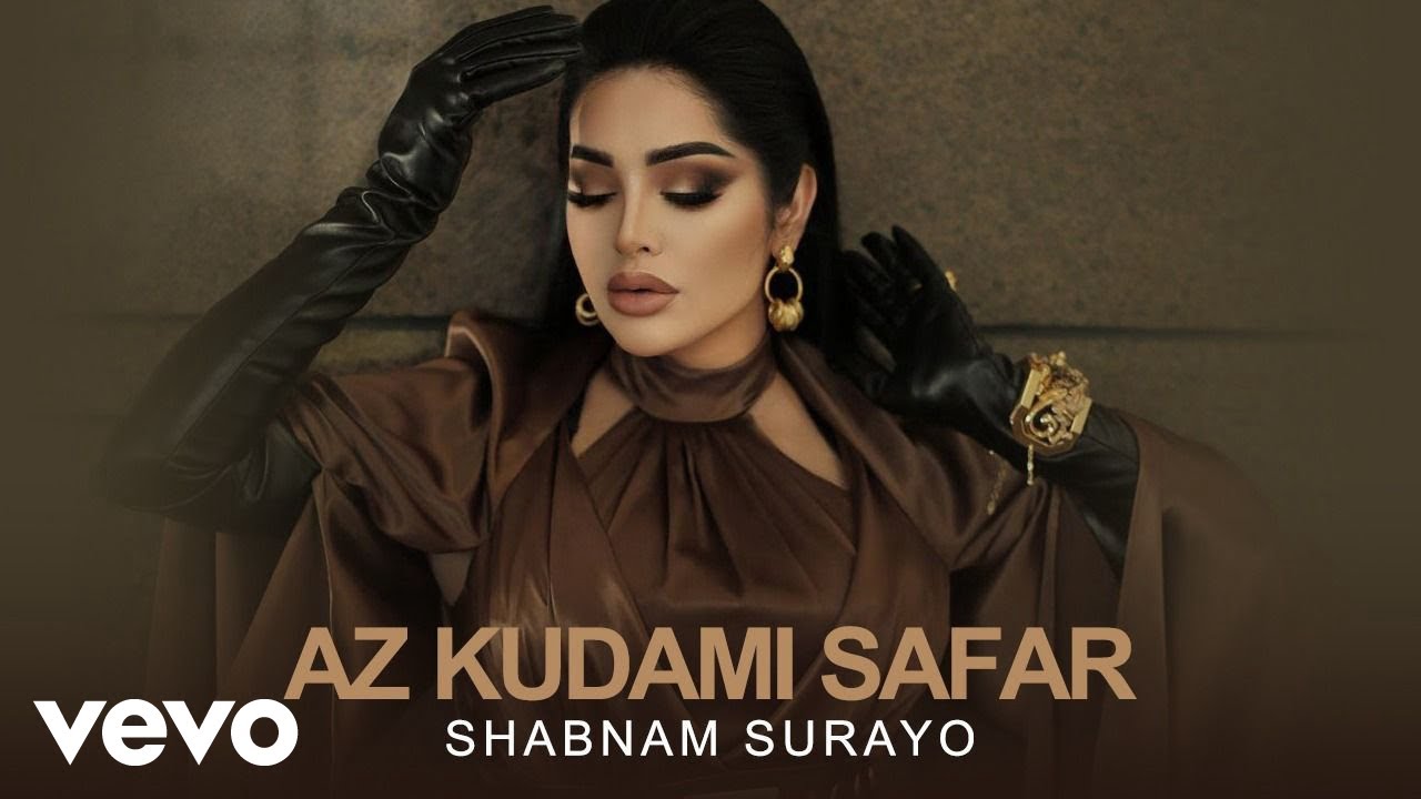 Shabnam Surayo   Az Kudami Safar  Official Video 