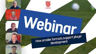 Webinar | Future Fit: How do small formats support player development?