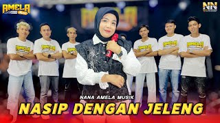 AMELA MUSIK NANA NUTRIISARI LAGU SASAK NASIP DENGAN JELENG COVER LIVE TERBARU