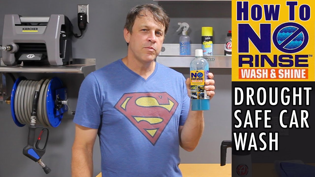 NO RINSE CAR WASH DROUGHT SAFE!! YouTube