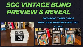 SGC Blind Reveal including three cards I cracked open and re-submitted,plus one monster grade!