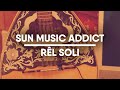 Sun music addict  rl soli