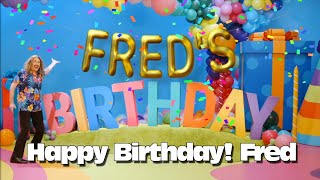 Happy Birthday! Fred