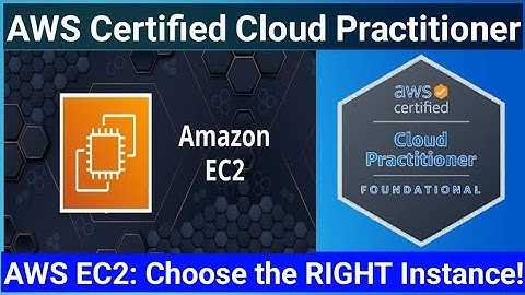 AWS EC2 Instance Types: Which One Should You Use? (Compute, Memory, Storage)
