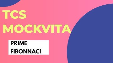 TCS MockVita 2020 #2 || Prime Fibonnaci Problem || Solution