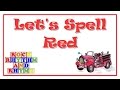 Color songs  lets spell red