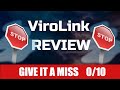 ViroLink Review - 🚫 Not Working 0/10 🚫 ViroLink Real Honest Review 🚫