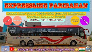 Brand New Volvo 9600s Seater Sleeper Delivery | Expressline Paribahan | Bengaluru-Kolkata | #vlog 11