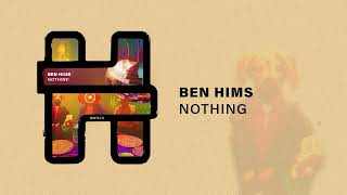 Ben Hims - Nothing