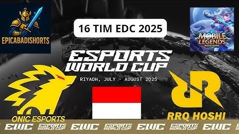 16 TIM YANG LOLOS EWC 2025! ONIC & RRQ Wakil Indonesia! 🔥