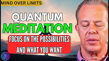Dr. Joe Dispenza’s NEW 2025 Quantum Field Meditation | Create the Life You Truly Desire