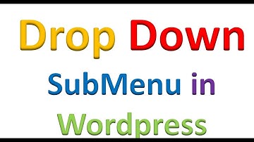 Create Wordpress Menu Drop Down Sub Menu Items No plugin Required