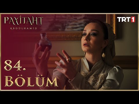 Payitaht Abdülhamid 84. Bölüm (HD)