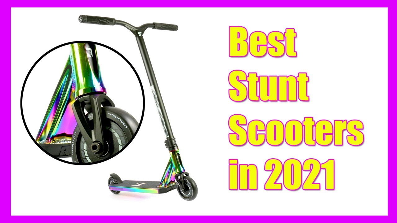 Best Stunt Scooters in 2021 best budget scooter YouTube
