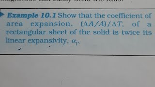 Show that the coefficient of area expansion, (AA/A)/AT, of a rectangular sheet of the solid is twice