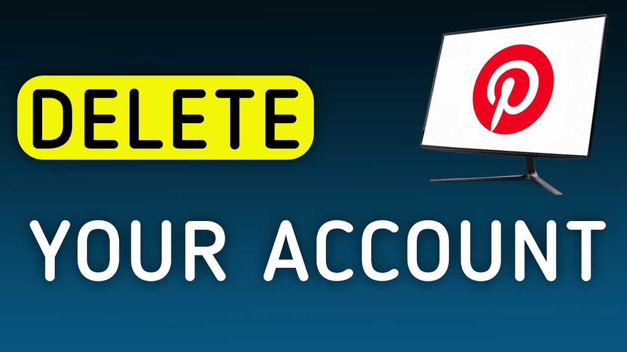 How To Delete Your Account On Pinterest App On PC (New Update)