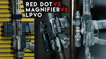 Red Dot VS LPVO (Low Power Variable Optic)