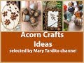 Acorn Crafts Ideas – Fall Crafts to Make and Sell Acorn Crafts Ideas – Fall Crafts to Make and Sell