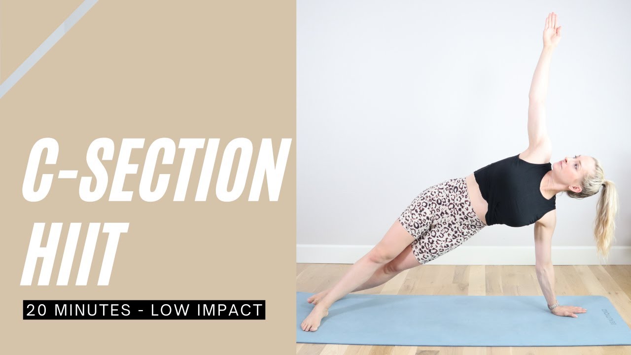 C-Section Full Body HIIT - 20 minutes, low impact, postpartum/C-section ...