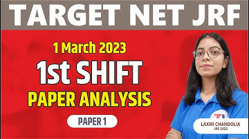 1 March First Shift Paper Analysis || TARGET NET JRF 2023 II PAPER 1 || BY LAXMI MAM