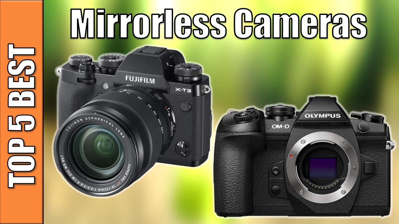 5 Best Mirrorless Cameras 2020 : Mirrorless Cameras Reviews - YouTube