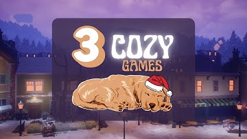 3 Cozy Games