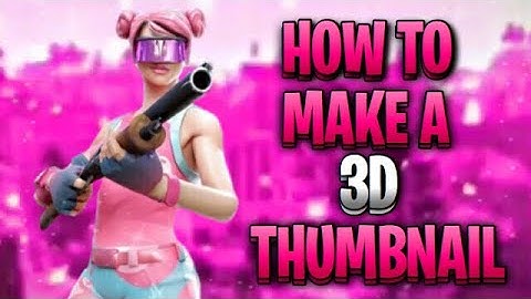 How To Make A 3D Fortnite Thumbnail on iOS/Android (Fortnite Thumbnail Tutorial) (on phone)