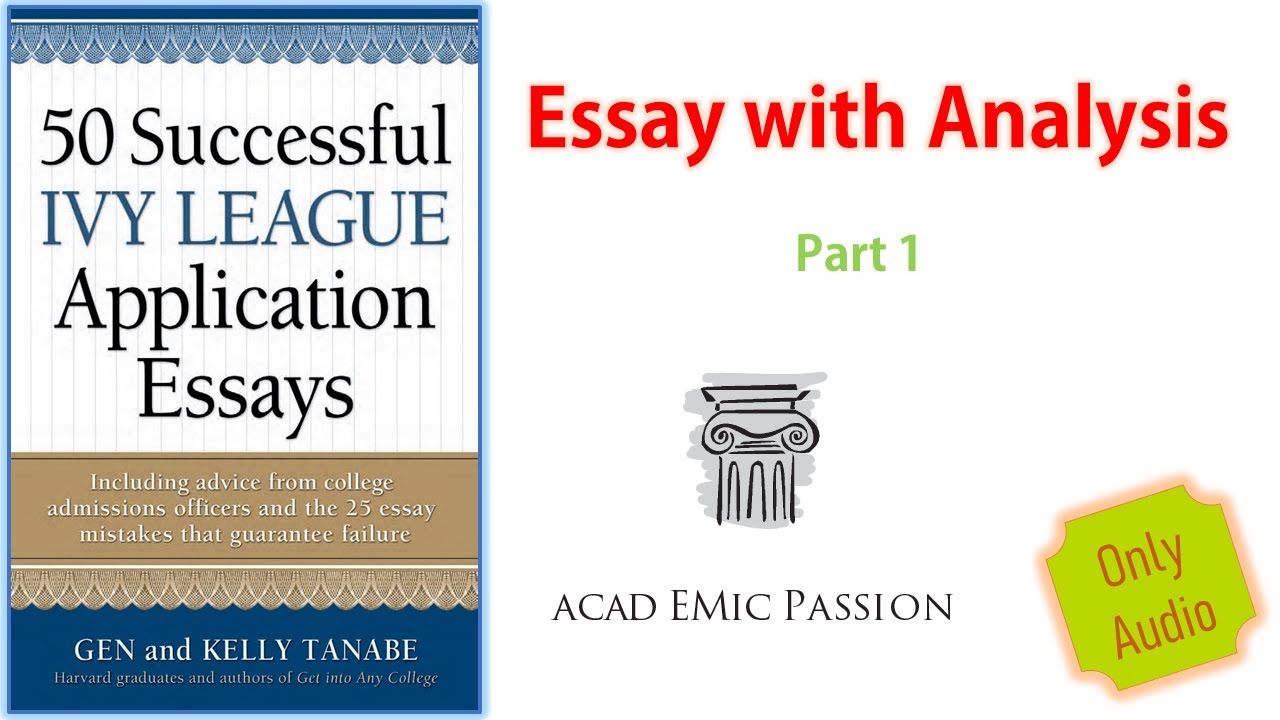 borrow 50 successful ivy league application essays