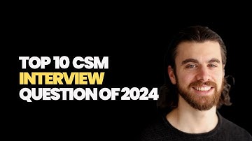 Top 10 CSM Interview Questions That Will Get You Hired in 2025