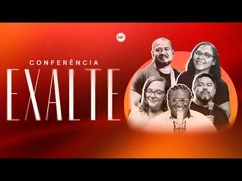 CONFERÊNCIA EXALTE | DOMINGO NOITE | Pr Andre  21/06/2026