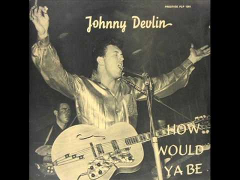 Johnny Devlin Baby You're Gone