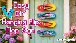 Easy DIY Flip Flop Hanging Sign | Easy Dollar Store Beach Decor Craft