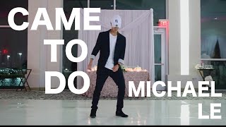 "Came To Do" by Chris Brown | Justmaiko Dance Video @justmaiko @chrisbrownofficial