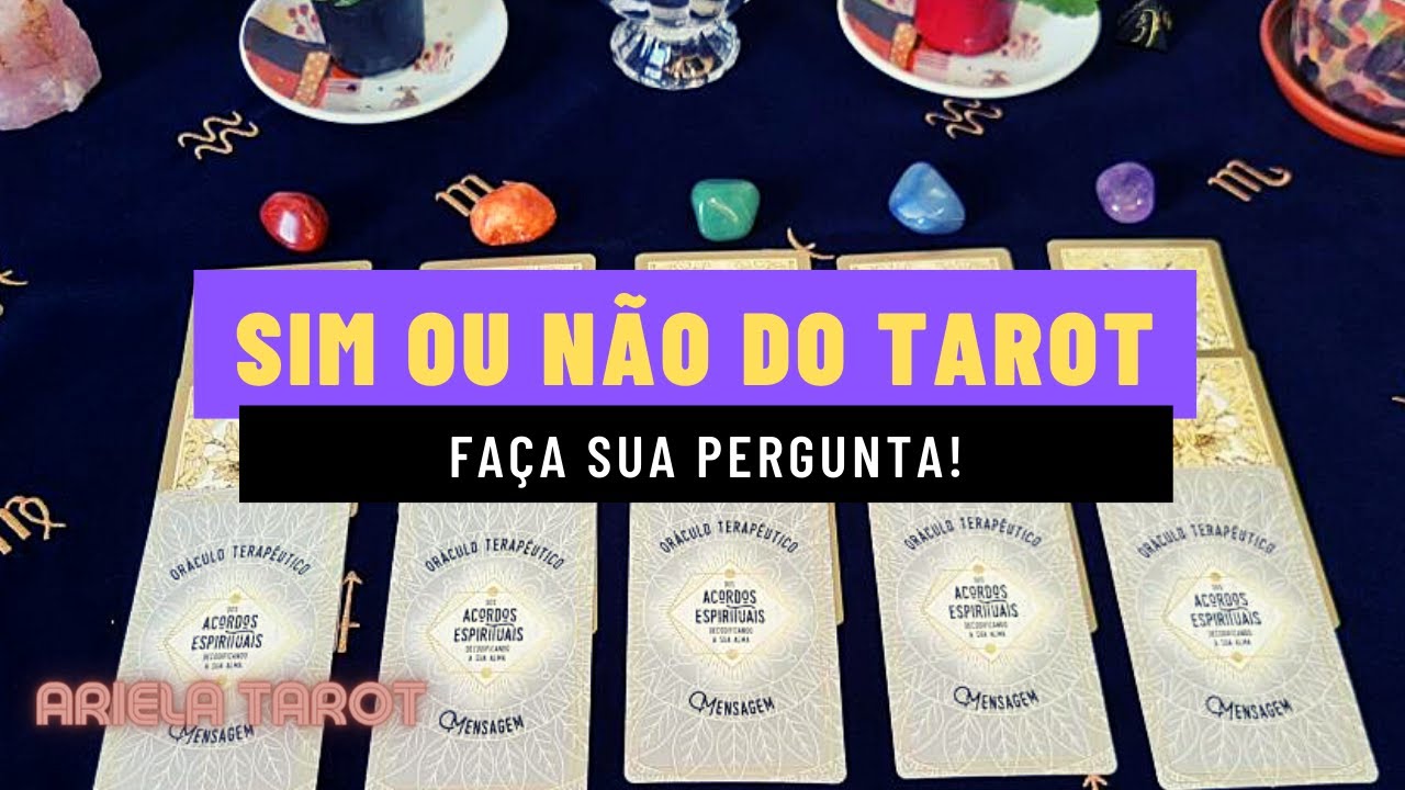 🍀 SIM OU NÃO DO TAROT + Conselho | Faça sua Pergunta! | ARIELA TAROT ...