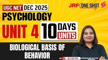 UGC NET Psychology Unit 4 | Biological Basis Of Behavior UGC NET By Mrinalini Mam | UGC NET Dec 2025