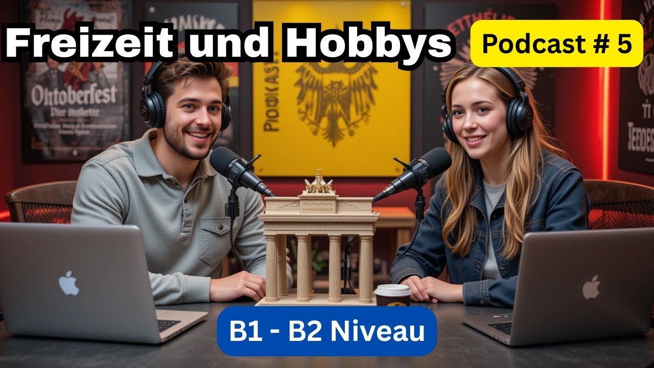 Deutsch lernen mit Podcast #5 | Freizeit und Hobbys | Podcast auf ...