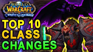 10 Best Class Changes Coming in WOTLK Classic