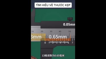 Hướng dẫn sử dụng thước kẹp chính xác