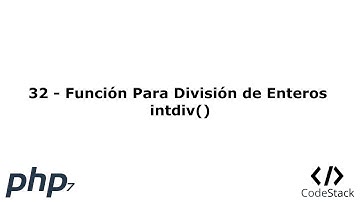 32 - Función Para División intdiv() [PHP 7 - Español]