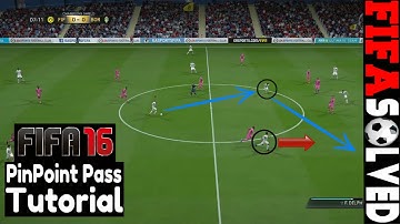 FIFA 16 Passing Tips | PinPoint Pass Tutorial
