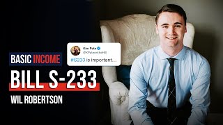 Why Basic Income Bill S-233 So Important