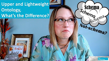 Upper and Lightweight Ontologies, What